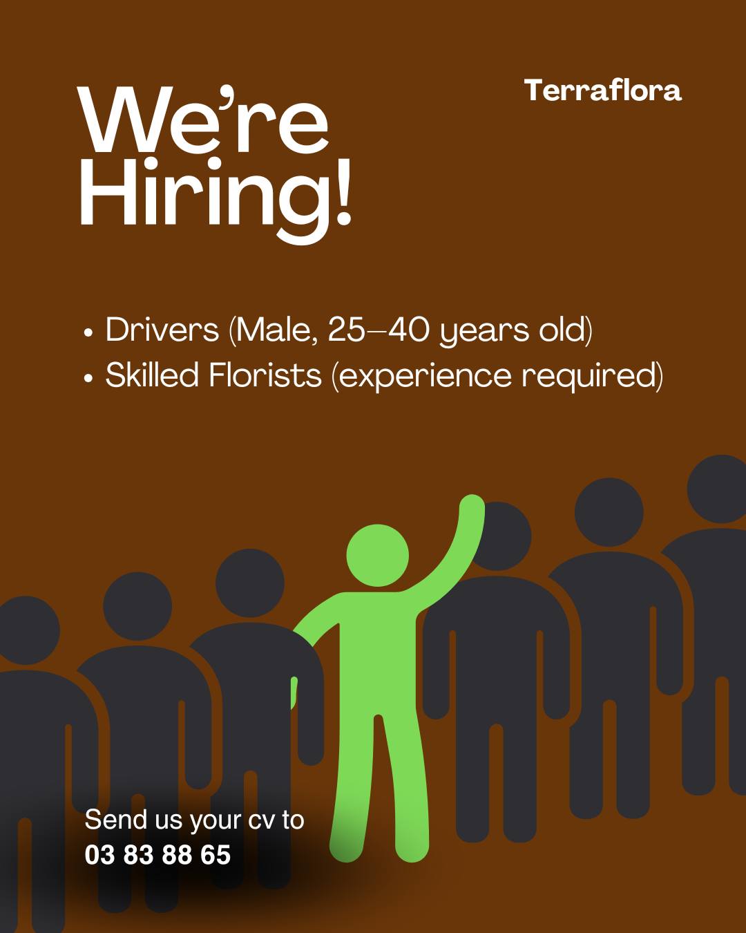 We’re growing 🌿
TerraFlora is expanding its team and looking for passionate talents to join us.
If you’re ready to grow with a brand built on love and detail, send your CV to 03 83 88 65.

تيرافلورا تكبّر فريقها 🌿
إذا كنت شغوف(ة) وجاهز(ة) تكبر معنا، أرسل/ي سيرتك الذاتية